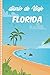 Diario de Viaje Florida: Cuaderno Diario,Notebook 108 páginas ILUSTRADAS Libro de Actividades de Vacaciones a Rellenar, Libro de Seguimiento de Viajes, Regalo Para Ofrecer. Made in Spain.