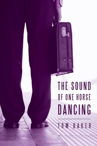 The Sound of One Horse Dancing