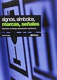 Signos, símbolos, marcas, señales (GG Diseño) (Spanish Edition)