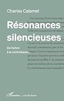 Résonances silencieuses: De l'arbre à la contrebasse... (Écritures) (French Edition) 2336411520 Book Cover