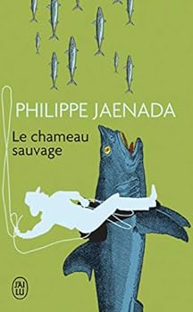Paperback Le chameau sauvage: PRIX DE FLORE 1997 (Nouvelle génération) [French] Book