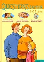 Questions d'amour : 8-11 ans 209278255X Book Cover