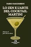  Lo Zen e l\'arte del Cocktail Martini