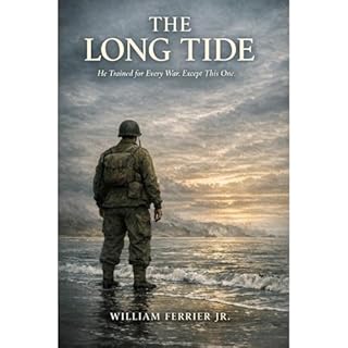 THE LONG TIDE Audiobook By William Ferrier Jr. cover art