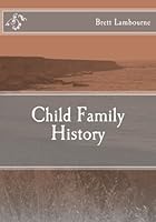 Child Family History 1481129902 Book Cover