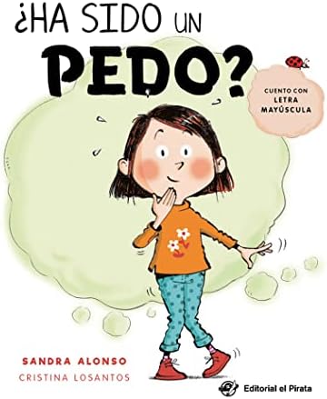 ¿Ha sido un pedo? (Álbumes ilustrados en español)