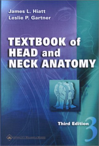 Textbook of Head and Neck Anatomy: 9780781721660: Medicine & Health ...
