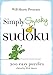 Will Shortz Presents Simply Sneaky Sudoku: 200 Easy Puzzles