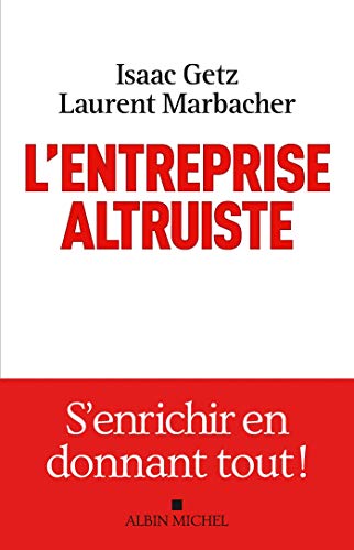 Télécharger L'Entreprise altruiste livre En ligne