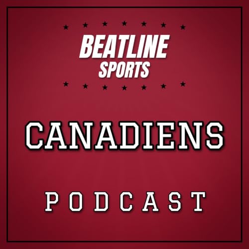 Beatline Canadiens - Daily Podcast On The Montreal Canadiens cover art