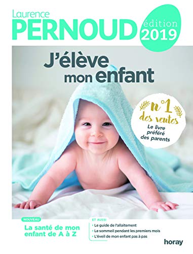 J'élève mon enfant 2019 J'élève mon enfant 2019