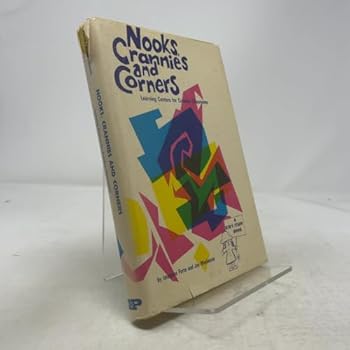 Nooks, Crannies and Corners: Learning Centers for Creative Classrooms