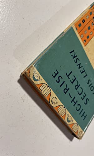 HIGH-RISE SECRET by Lois Lenski (1st Edition 19... B00220NOF4 Book Cover
