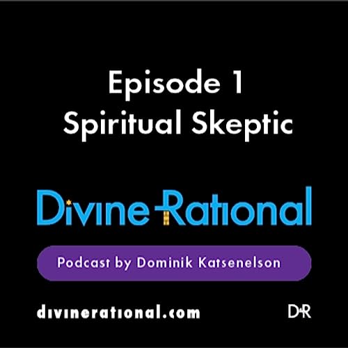 My Story - A Spiritual Skeptic