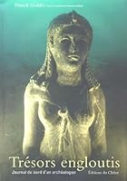 Trésors engloutis : Journal de bord d'un explorateur 2842774876 Book Cover
