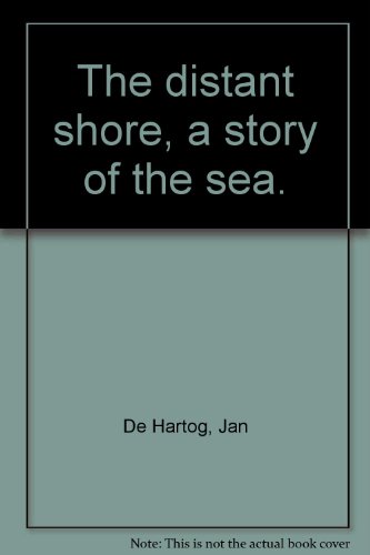 The distant shore, a story of the sea. B007T3KOVQ Book Cover