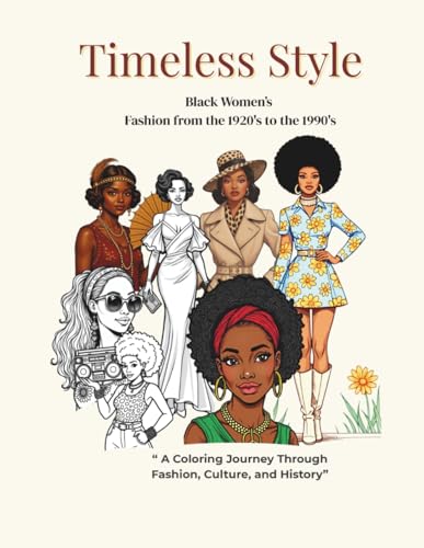 Timeless Style: Black Women’s Fashion from the 1920's to the 1990's
