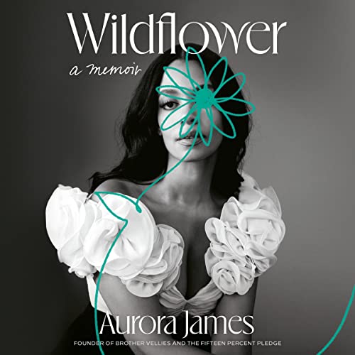 Wildflower (Authored by Aurora James) episode artwork