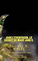 Jack l'Eventreur, le secret de Mary Jane K.: Copie de travail du livre publié en octobre 2006 1514204886 Book Cover
