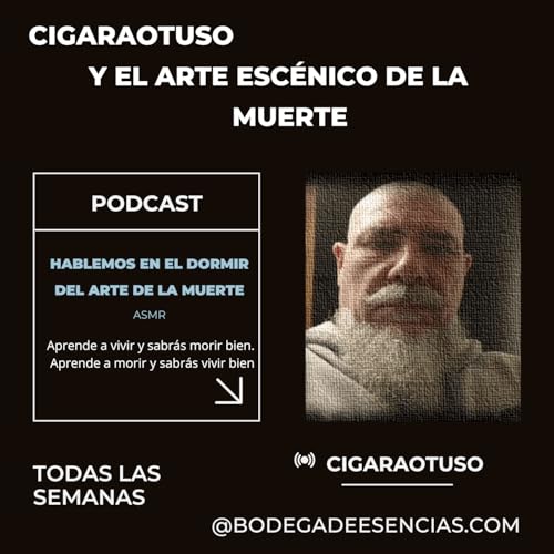 Cigaraotuso y el Arte Esc&eacute;nico de la Muerte copertina