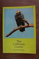 THE CALIFORNIA CONDOR 0486215652 Book Cover