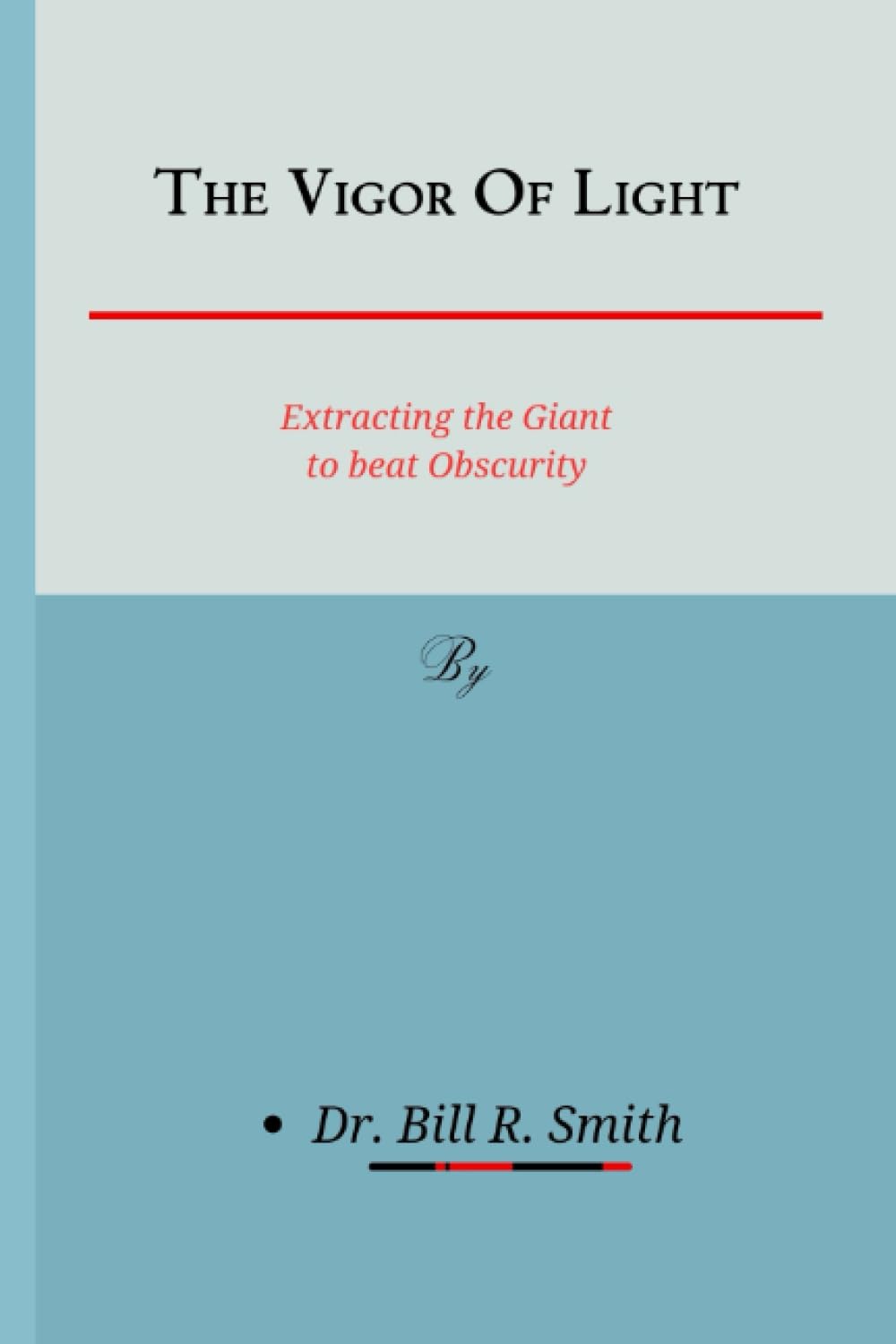 The Vigor of Light: Extracting the Giant to beat Obscurity