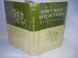  Horn Book Reflections:On Children\'s Books and Readings, Selected from 18 years of The Horn Book Magazine 1949-1966.