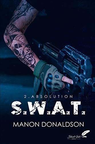 Télécharger S.W.A.T. tome 2 : Absolution Livre eBook France