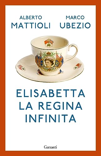 Elisabetta. La Regina Infinita
