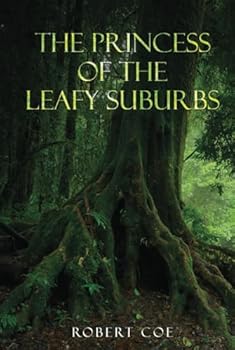 Hardcover THE PRINCESS OF THE LEAFY SUBURBS Book