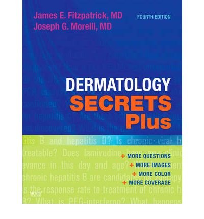 [(Dermatology Secrets Plus)] [ By (author) James E. Fitzpatrick, By (author) Joseph G. Morelli ] [November, 2010] Paperback – 23 Nov. 2010