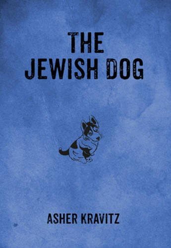 The Jewish Dog Hardcover – 1 Aug. 2014