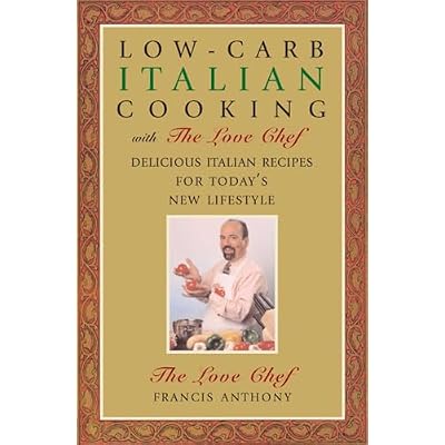 Low-Carb Italian Cooking: with The Love Chef
