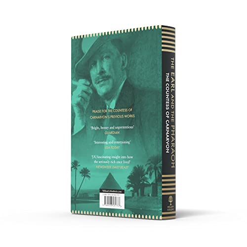 The Earl and the Pharaoh: From the Real Downton Abbey to the Discovery of Tutankhamun