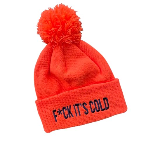 F*ck It's Cold - Bright Fluorescent Orange Thermal Bobble Hat. Wild Swimmer, Cold Water Swimming, Outdoor Swimmer Swim Buddy Amusing Gift.