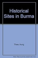 Historical Sites in Burma B0020QB4CA Book Cover