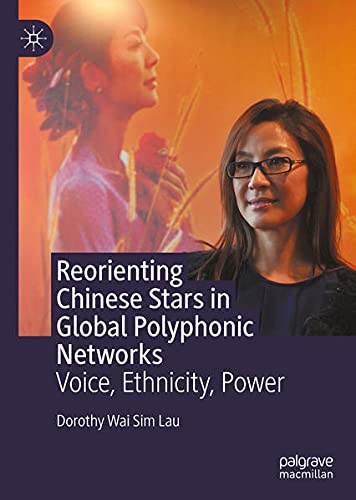 Buy Reorienting Chinese Stars in Global Polyphonic Networks — BookShops.in