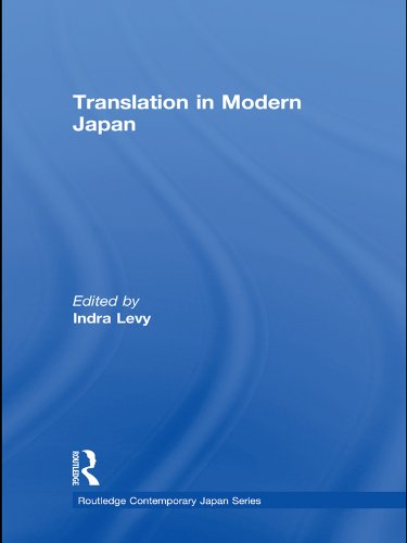 Translation in Modern Japan (Routledge Contemporary Japan Series)      1st Edition, Kindle Edition