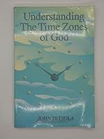 Understanding the Time Zones of God 0963430610 Book Cover