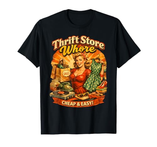 Thrift Store Whore Retro Smiling Shopping Vintage T-Shirt