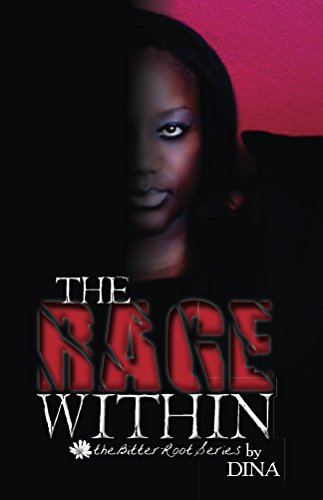 The Rage Within (The Bitter Root Series) (English Edition)