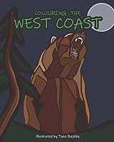 Colouring the West Coast B08DBNH5N1 Book Cover