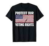 Protect Our Voting Rights Equality Democracy Civil Rights T-Shirt