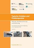 Typische Schäden und Problempunkte: Planung, Qualitätssicherung und Sanierung 60. Frankfurter Bausachverständigentag am 19. September 2025