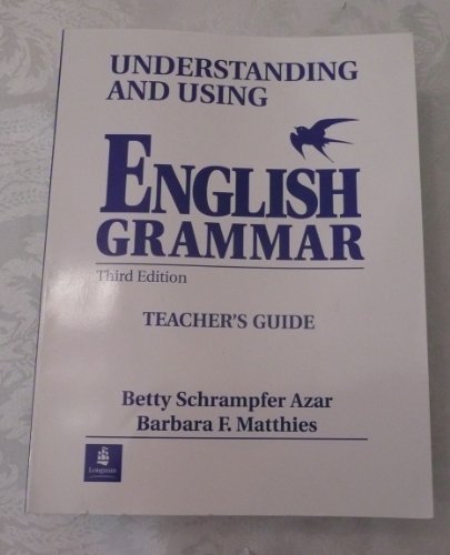 Understanding &Using English Grammar, Teacher's Guide- 3rd edition