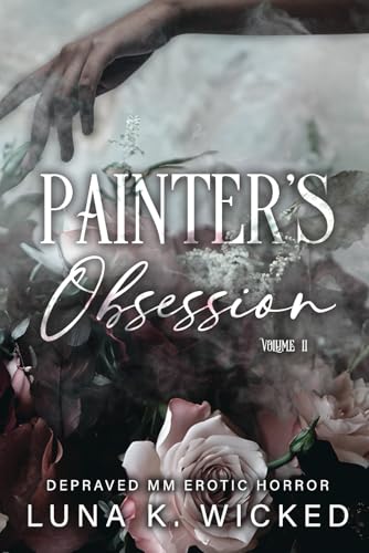 Painter's Obsession: Volume II