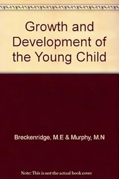 Hardcover Growth and development of the young child Book