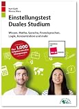 Einstellungstest Duales Studium: Fit für den Eignungstest im Auswahlverfahren | Wissen, Mathe, Sprache, Fremdsprac ...