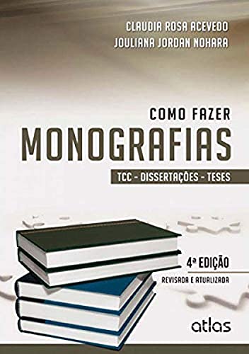 Como fazer monografias: TCC, dissertações e teses