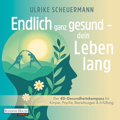 『Endlich ganz gesund &ndash; dein Leben lang』のカバーアート